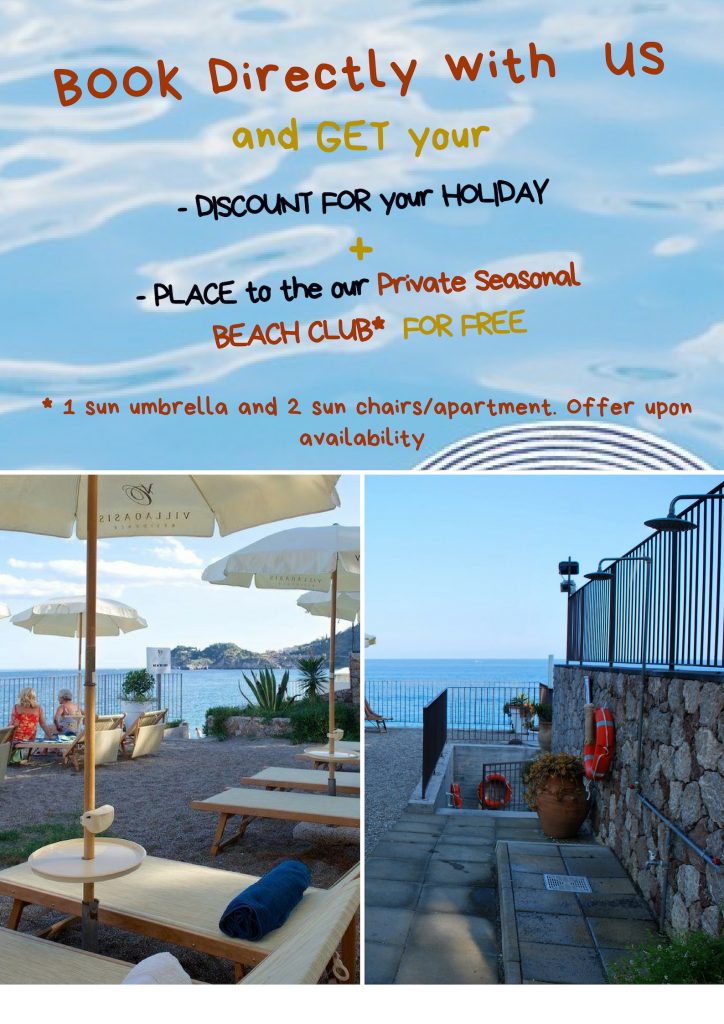 1 – GET YOUR DISCOUNT FOR YOU HOLIDAY 2 – GET YOUR PLACE to the Seasonal and Private BEACH CLUB_ for free _ 1 sun umbrella + 2 sun chairs each apartment